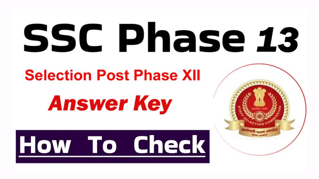 SSC Selection Post Phase 13 Answer Key 2025