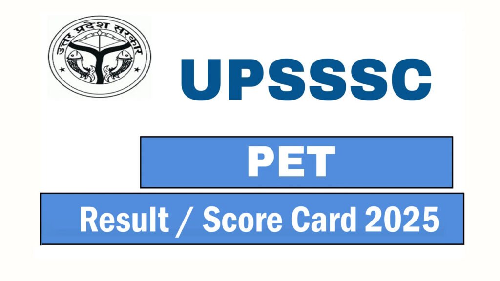 UPSSSC PET Result Date 2025